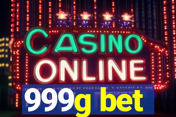 999g bet